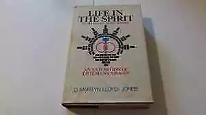 Life In The Spirit - Hardcover By D. Martyn Lloyd-Jones - Good • $7.51