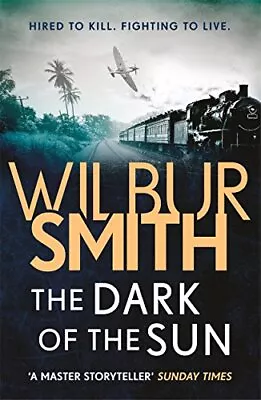 The Dark Of The Sun By Smith Wilbur Book The Cheap Fast Free Post • £4.30