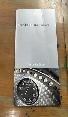 Mercedes Benz The Classic Silver Arrows Brochure • $19.99