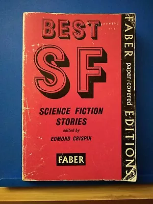 £5 • Buy Best SF: Science Fiction Stories, Ed. Edmund Crispin - Faber & Faber, 1958