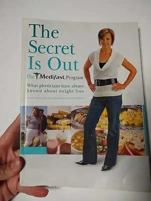 The Medifast Program; The Secret Is Out 2007 Paperback By Lisa Davis PhD • $8.09