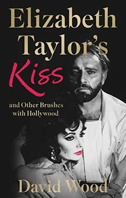 £3.55 • Buy Elizabeth Taylor's Kiss And Other Brushe..., David Wood