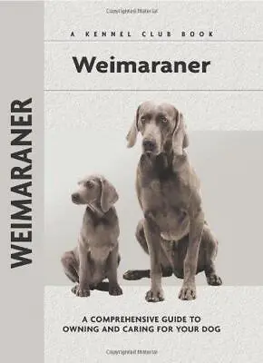 Weimaraner (Comprehensive Owner's Guide) • £4.90