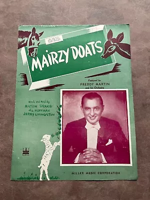 Mairzy Doats Sheet Music By Drake/Hoffman/Livingshton Featured By Freddy Martin  • $7.99