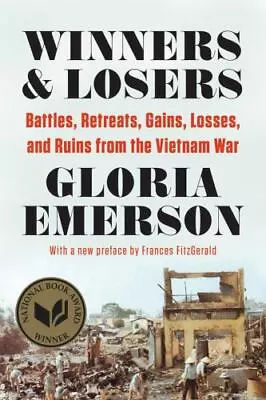 Winners & Losers: Battles Retreats Gains Losses And Ruins From The Vietnam  • $5.99