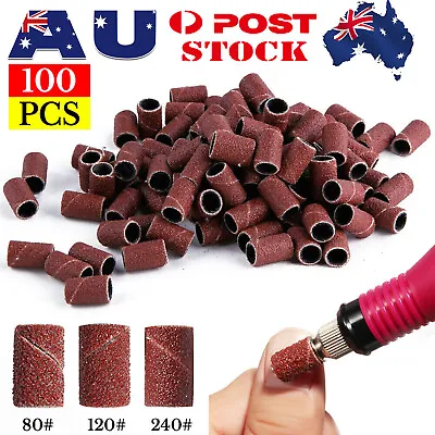 100X Nail Sanding Bands 80 120 240 For Electric Drill Machines Filing Bits E • $4.95