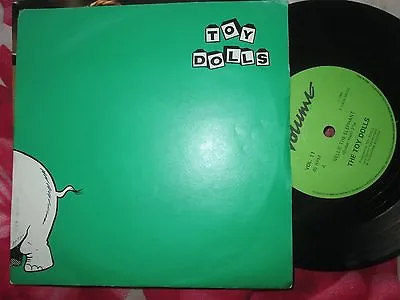 Toy Dolls Nellie The Elephant Volume Records  VOL 11 UK 7inch Vinyl 45 Single  • £8.73