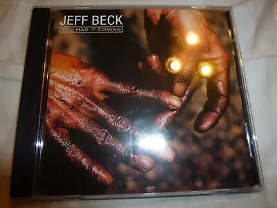 Jeff Beck -you Had It Coming Cd • $15.76