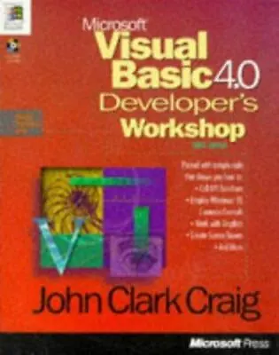 Microsoft Visual Basic 4.0 Developer's Workshop : Packed With Sample Code... • $5.50