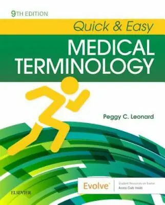 Quick And Easy Medical Terminology By Peggy C. Leonard (2019 Trade Paperback) • $5.74