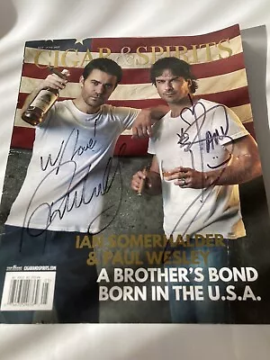 Cigar & Spirits Magazine May 2022 Ian Somerhalder Paul Wesley Autographed TVD • $99.99