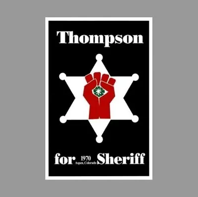 Hunter S. Thompson For Sheriff Die Cut Glossy Fridge Magnet • $4.50