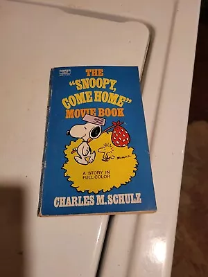 The Snoopy Come Home Movie Book - Vintage 1973 Peanuts Paperback Book - Schulz • $9.97