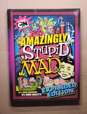 Mad  - Amazingly Stupid Mad - Expanded Edition - Hard Covered + Paper Slip Cover • $17.93