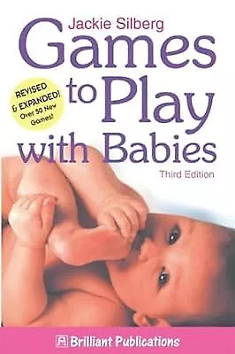 Games To Play With Babies Silberg Jackie Used; Good Book • £2.38