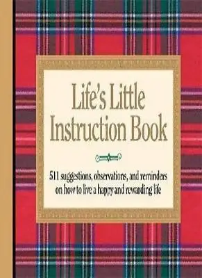 Life's Little Instruction Book Vol. 2 : A Few More Suggestions Observations A • £2.83
