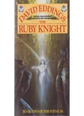 The Ruby Knight (The Elenium) By David Eddings. 9780246133465 • £3.61