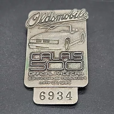 1985 Indy 500 Silver Pit Pass Badge Pin Oldsmobile Calias Indianapolis Speedway • $22.95