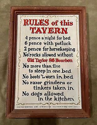 Vintage Old Taylor Bourbon RULES OF THIS TAVERN Wood Whiskey Sign Plaque RARE EH • $69.95