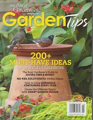 The Best Of Garden Gate Magazine Garden Tips Summer 2019 • $11.99