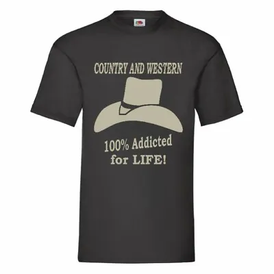 Country And Western 100% Addicted For Life T Shirt Small-2XL • £10.79