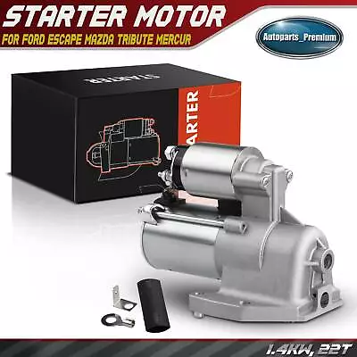 Starter Motor For Ford Escape Mazda Tribute Mercury 2006-2011 1.4KW CCW 12V 22T • $62.99