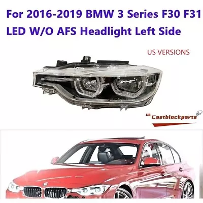 For BMW 3 Series F30 F35 330i 340i LCI LED Headlight Left 15-19 Non-AFS 7419629 • $350