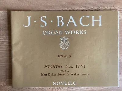 Bach Organ Works Book 5 Sonatas IV-VI. Good Condition. • £4.99