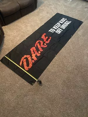 DARE To Keep Kids Off Drugs 3ft. By Almost 8ft. Banner Flag Plus Sign Vintage • $149.99