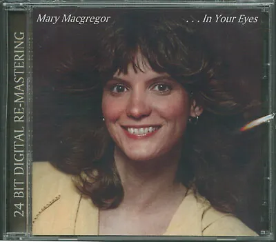 Mary MacGregor - In Your Eyes • $24.99