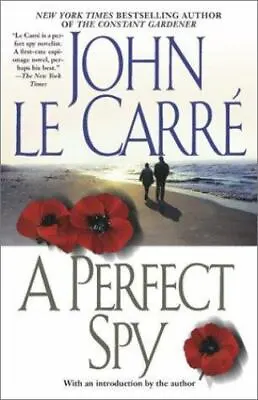 A Perfect Spy By Le Carre John • $4.29