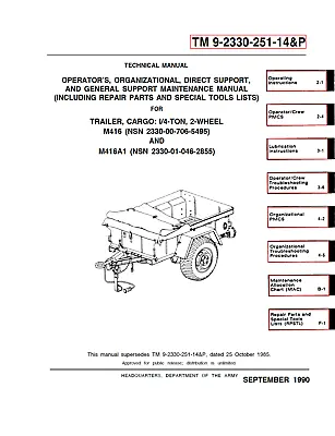 268 Page TM 9-2330-251-14&P TRAILER CARGO L/4-TON 2-WHEEL M416 M416A1 On Data CD • $14.99