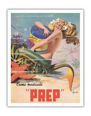 Happy Mermaid - PREP Medicated Skin Cream - Vintage Ad Poster By Erasmo Ferrante • $12.98