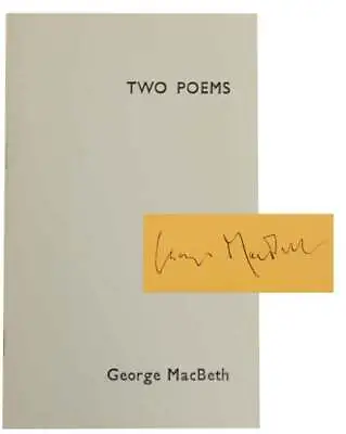 George MacBETH / TWO POEMS Signed Limited Edition 1st Edition 1970 #140138 • $40.25