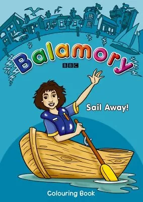 Balamory: Sail Away: A Colouring Book • $24.55