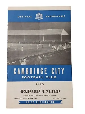 Cambridge City V Oxford United Southern Lge October 1961 • £4.99