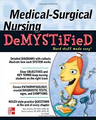 Medical-Surgical Nursing Demystified (Demystified Nursing) By Ma • $14.19