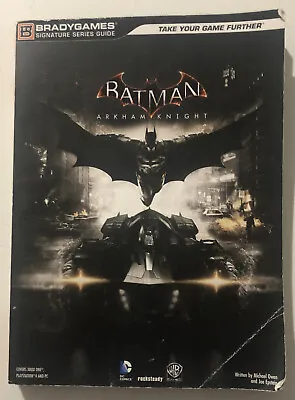 Batman: Arkham Knight Signature Series Guide (Bradygames Signature Series Guide) • $29.95