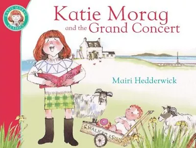 Katie Morag And The Grand Concert By Hedderwick Mairi Paperback Book The Cheap • £3.49