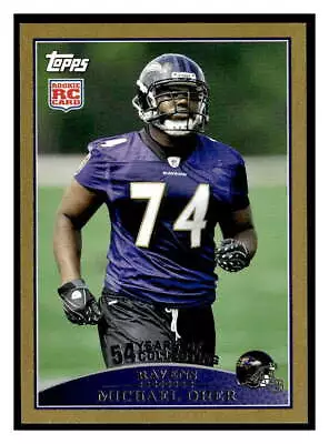 2009 Topps #342 Michael Oher Gold #/2009 • $2.99