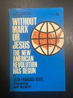 1972 Without Marx Or Jesus The New American Revolution Has Begun By Revel • $17