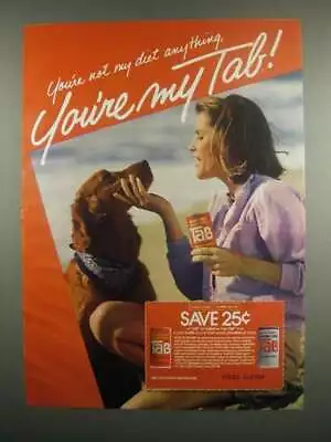 1984 Tab Soda Ad - You're My Tab • $19.99