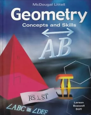 MCDOUGAL CONCEPTS & SKILLS GEOMETRY: STUDENT EDITON By Ron Larson & Mint • $20.75