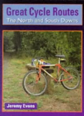 £2.07 • Buy North And South Downs (Great Cycle Routes) By Jeremy Evans