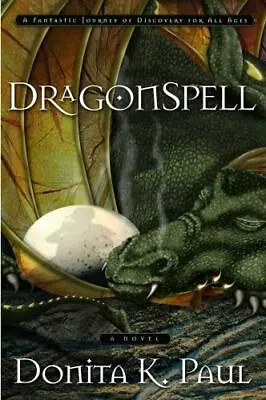 DragonSpell; Dragon Keepers Chronicles Bo- 1578568234 Paperback Donita K Paul • $3.99