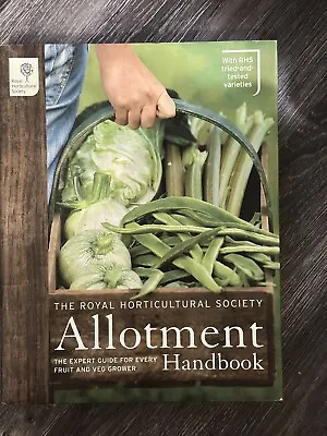 £7 • Buy The RHS Allotment Handbook: The Expert Guide For Every Fruit And Veg Grower 📖