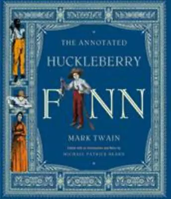 The Annotated Huckleberry Finn (The Annotated Books) Mark Twain Hardcover Used  • $12.28