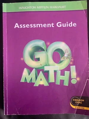 $55 • Buy GO MATH!: ASSESSMENT GUIDE GRADE 3 By Houghton Mifflin Harcourt  Common Core