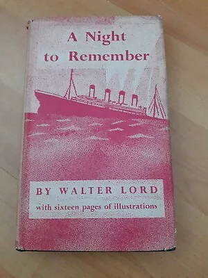 A Night To Remember Walter Lord 1957 • £1.99