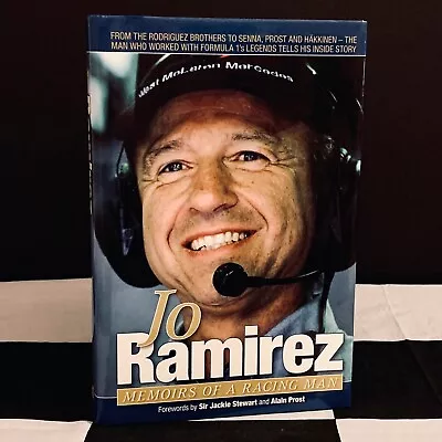 JO RAMIREZ MEMOIRS OF A RACING MAN AUTOBIOGRAPHY BOOK FORMULA 1 McLAREN F1 SENNA • £20